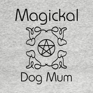 Magickal Dog Mum Pentacle Mother's Day Cheeky Witch® T-Shirt